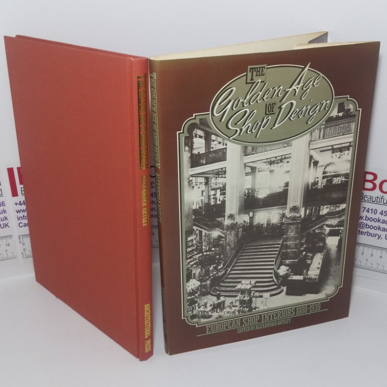 Golden Age of Shop Design: European Shop Interiors, 1880-1939