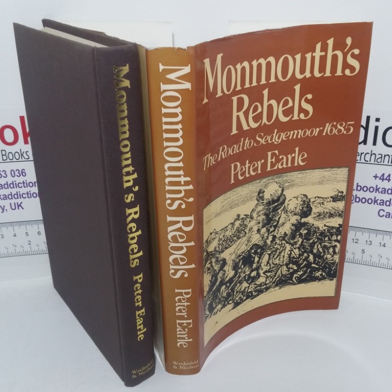 Monmouth's Rebels: The Road to Sedgemoor 1685