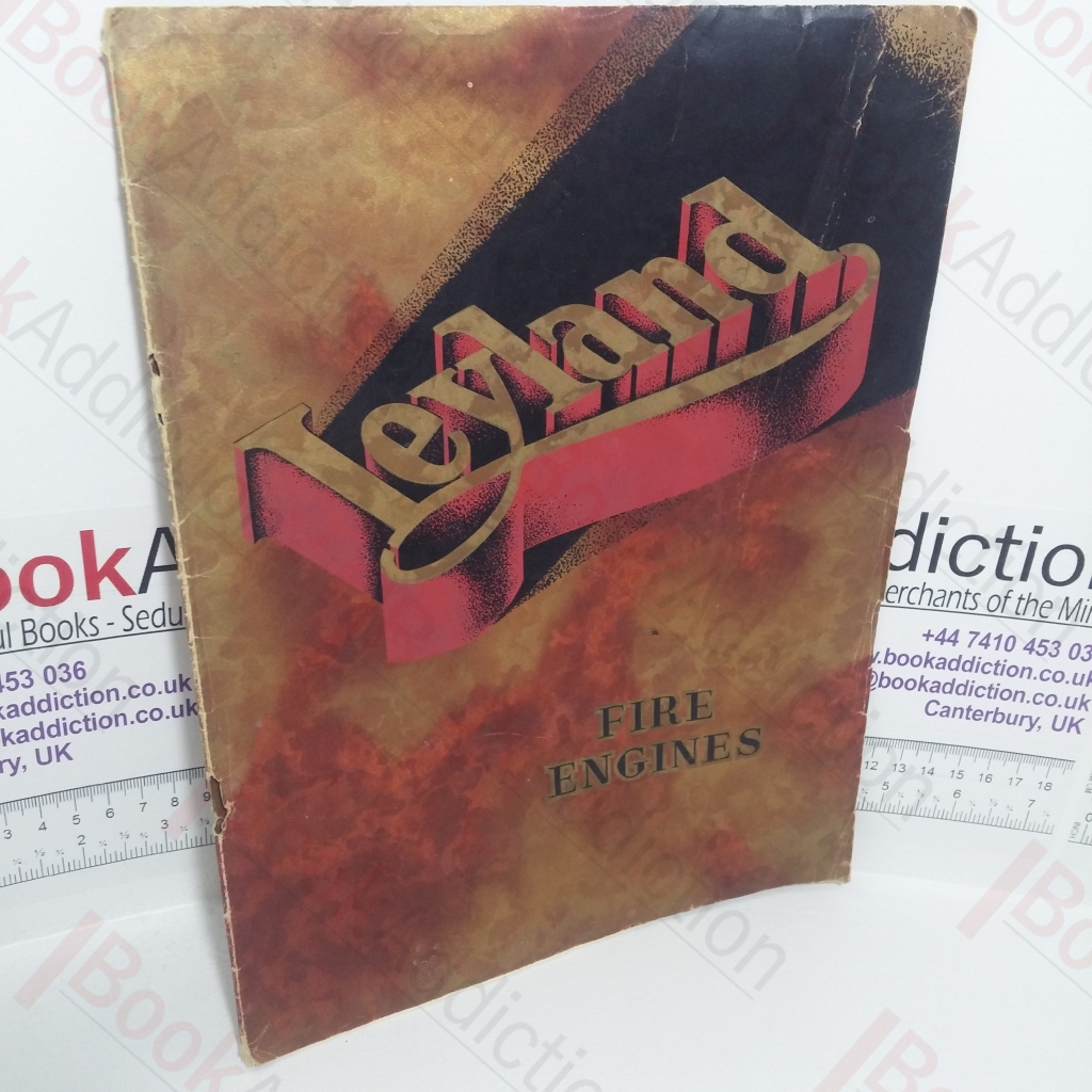 Leyland Fire Engines: Details of a Modern Six-cylinder Range (1930s Brochure)