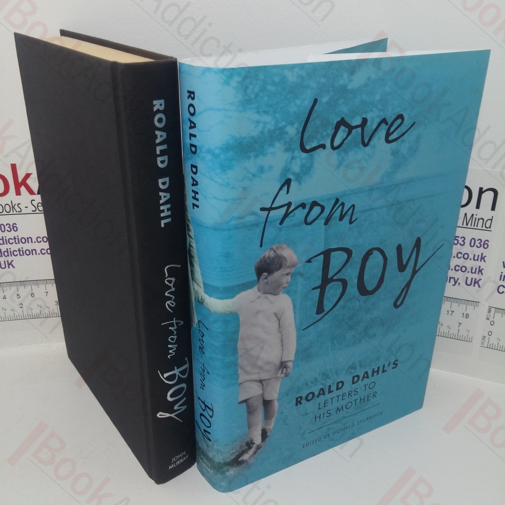 Love From Boy: Roald Dahl's Letters to His Mother
