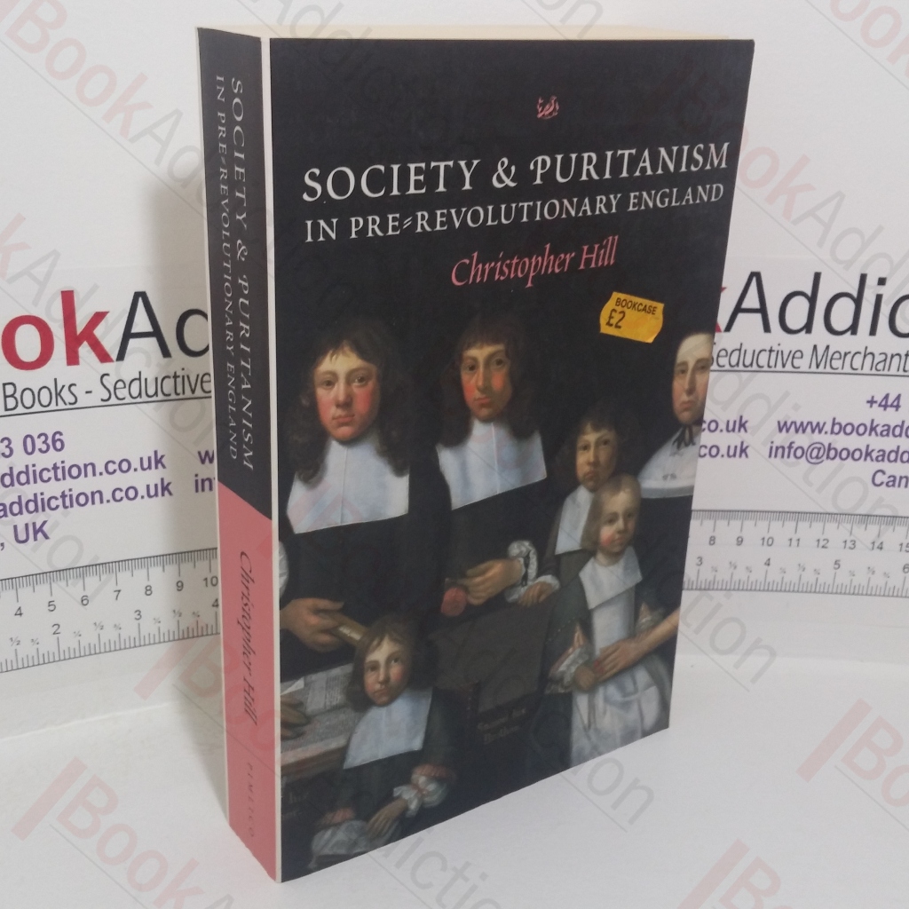 Society and Puritanism in Pre-revolutionary England