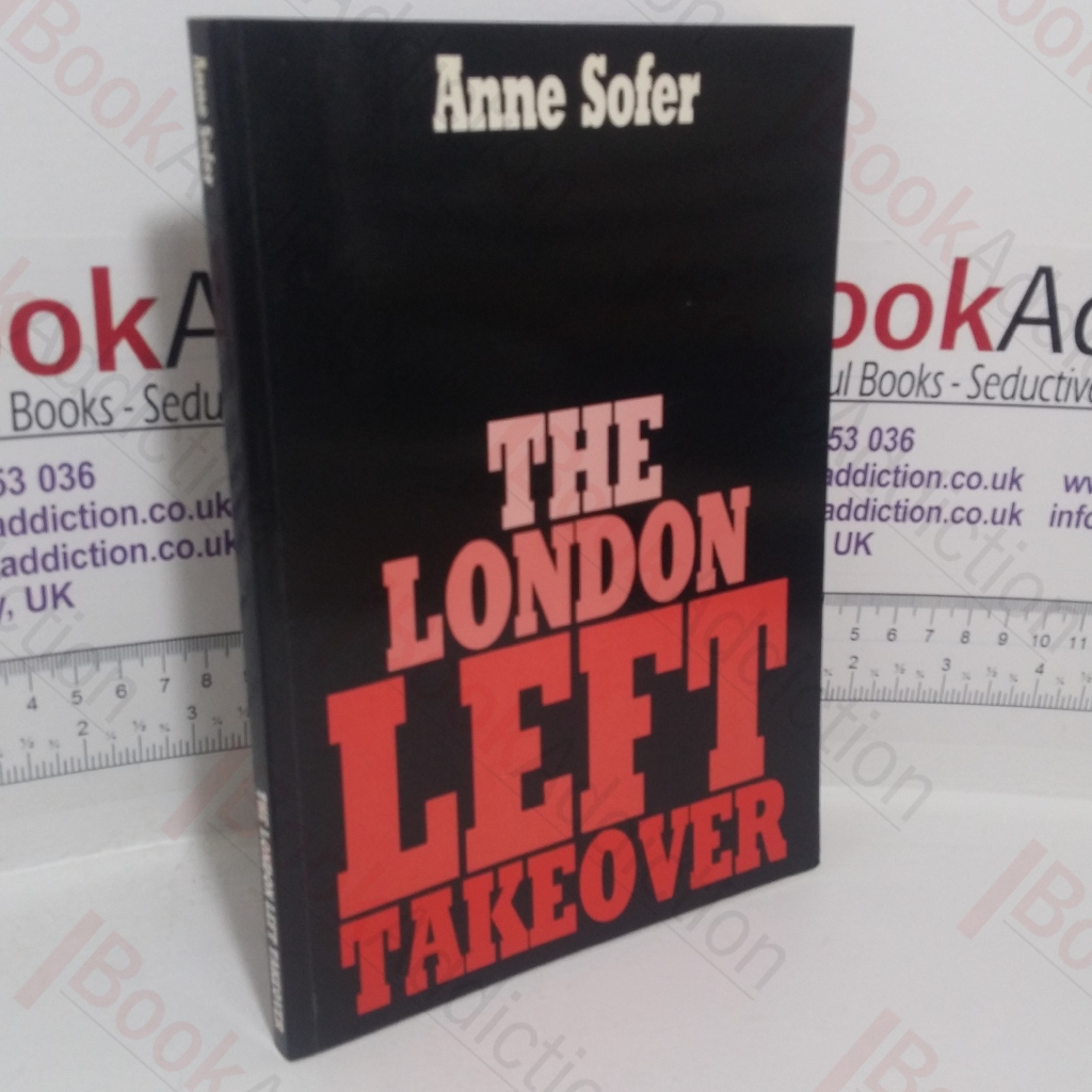 The London Left Takeover