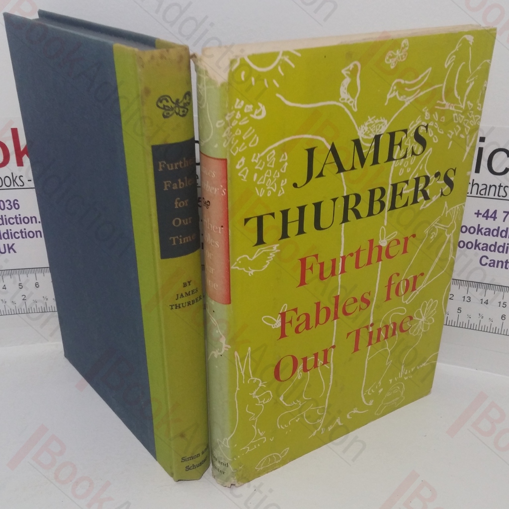 Further Fables for our Time