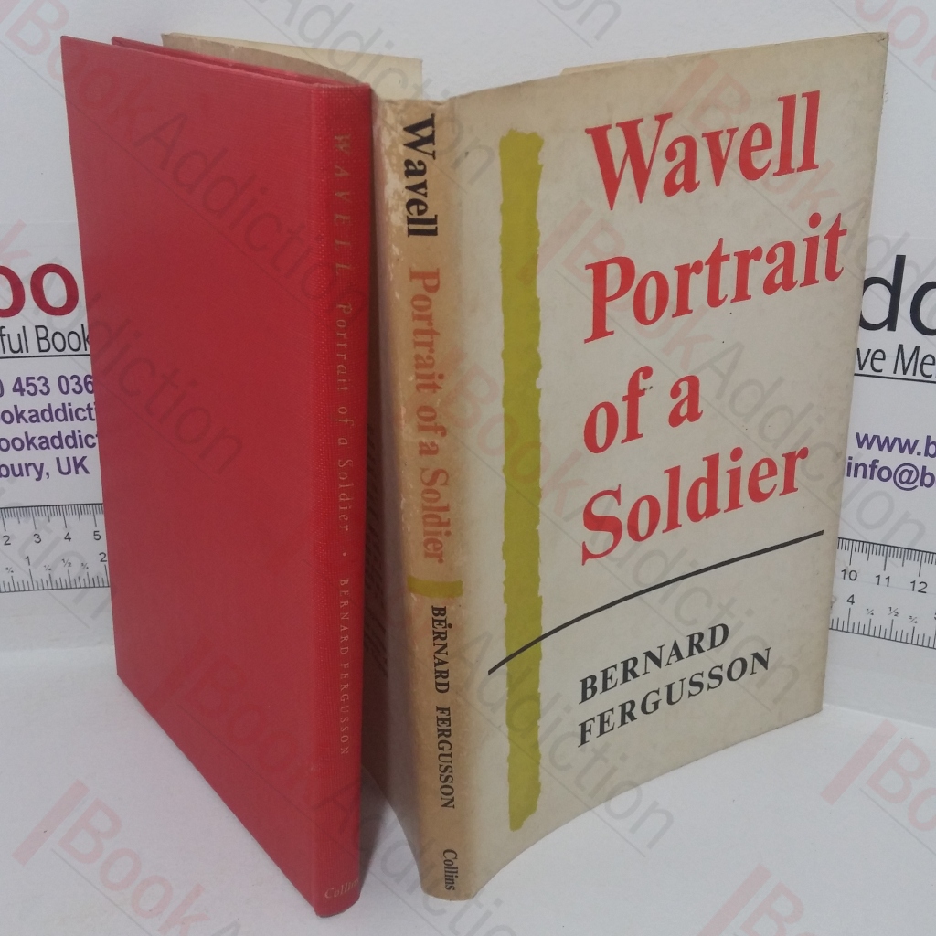 Wavell: Portrait of a Soldier