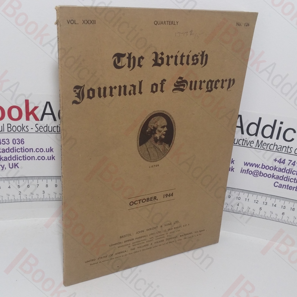 The British Journal of Surgery (Volume XXX11 No. 126, October 1944)