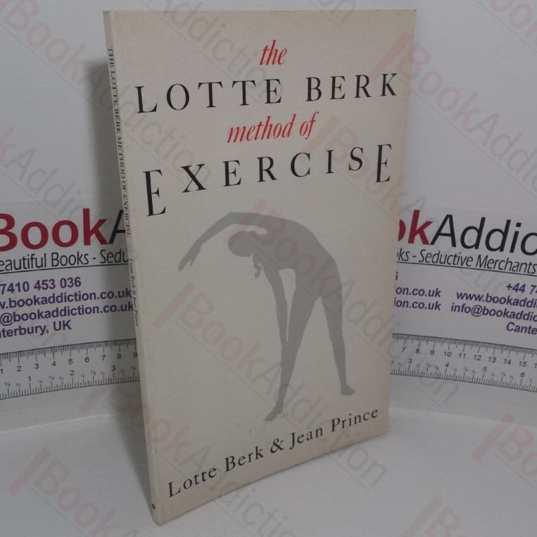 The Lotte Berk Method of Exercise