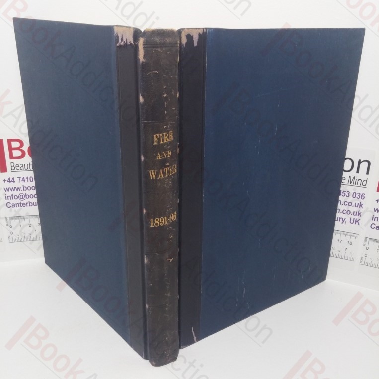 Fire and Water Journal (60 issues. March 1891 to February 1896)