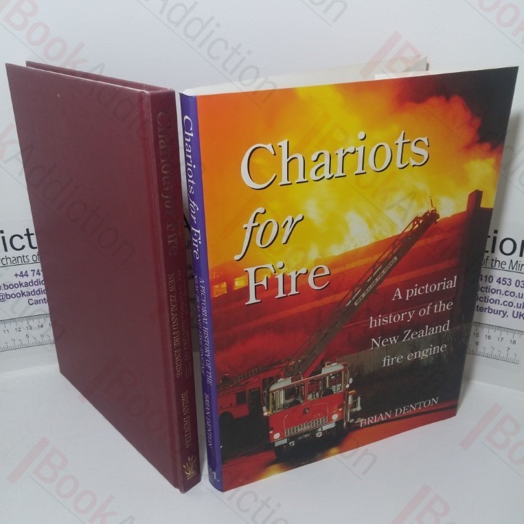 Chariots for Fire: A Pictorial History of the New Zealand Fire Engine