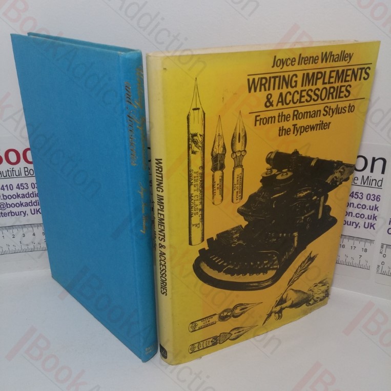 Writing Implements and Accessories: From the Roman Stylus to the Typewriter