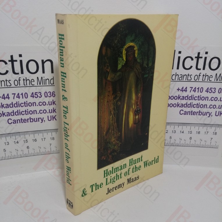 Holman Hunt and the Light of the World