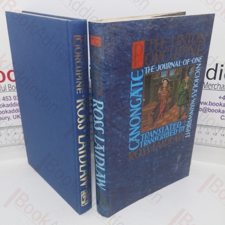 The Linton Porcupine: The Journal of One Nicholas Wainwright