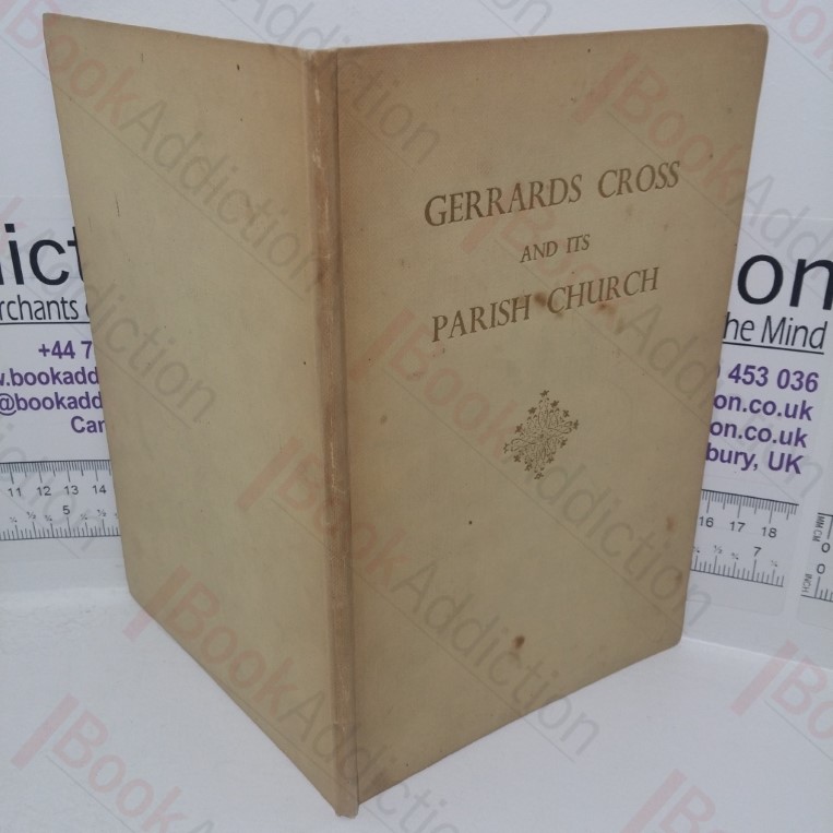 Gerrards Cross and its Parish Church