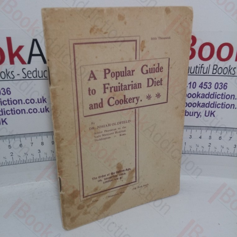 A Popular Guide to Fruitarian Diet and Cookery