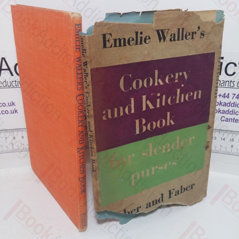 Emelie Waller's Cookery and Kitchen Book for Slender Purses