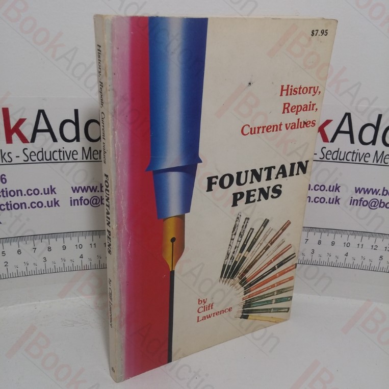 Fountain Pens: History, Repair & Current Values
