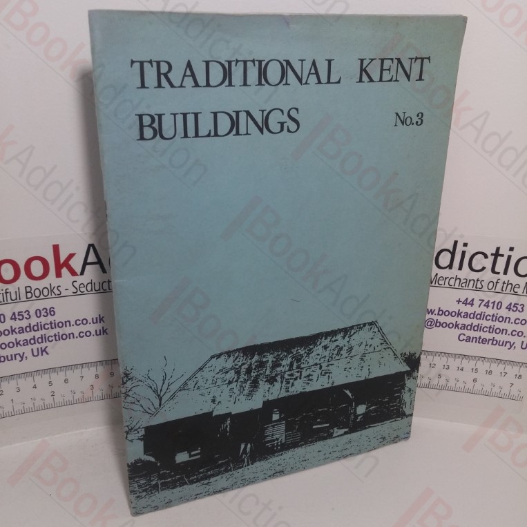 Traditional Kent Buildings, No. 3