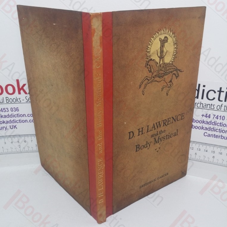 D H Lawrence and the Body Mystical