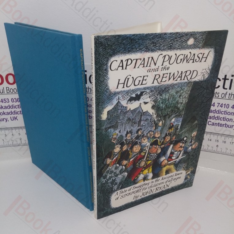 Captain Pugwash and the Huge Reward:  A Tale of Smuggling in the Ancient Town of Sinkport (Signed, with Cartoon)