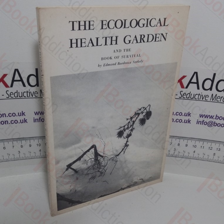 The Ecological Health Garden and the Book of Survival