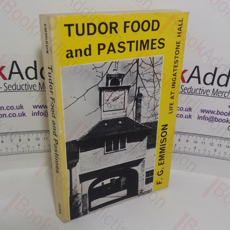 Tudor Food and Pastimes