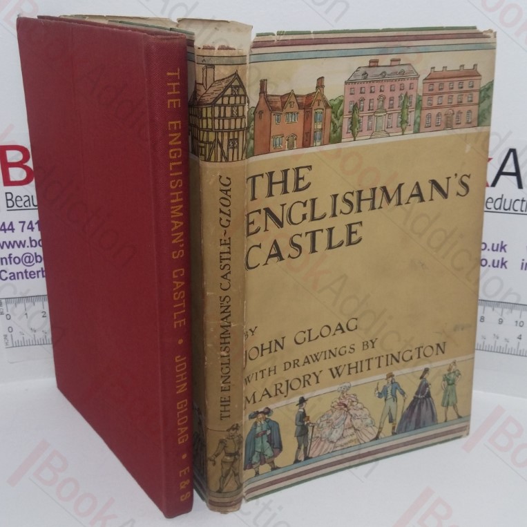 The Englishman's Castle: A History of Houses, Large and Small, in Town and Country, from AD 100 to the Present