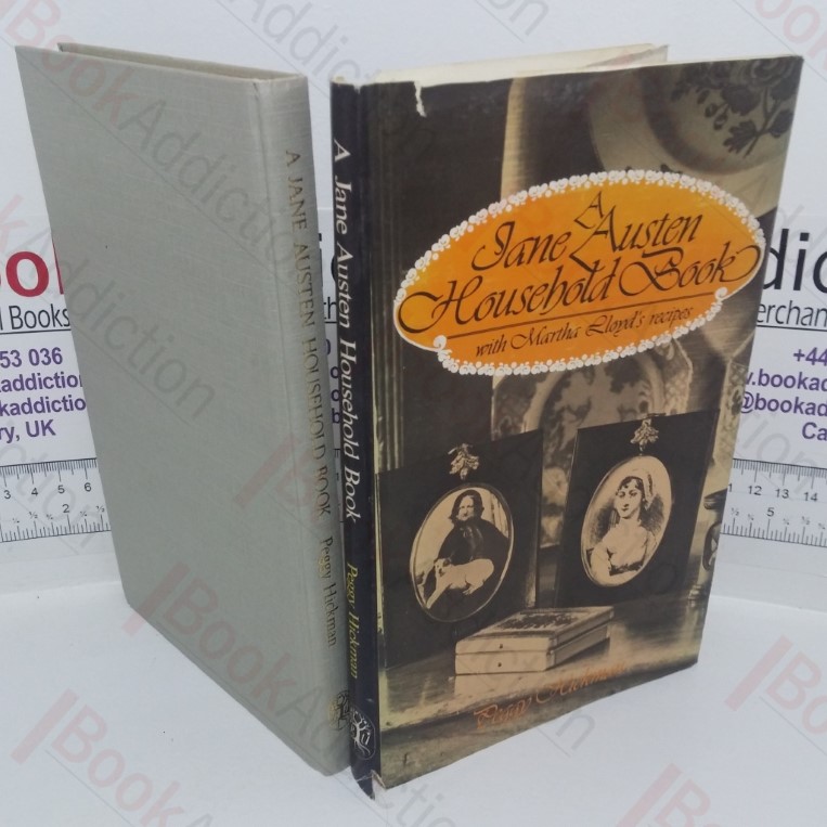 A Jane Austen Household Book, with Martha Lloyd's Recipes
