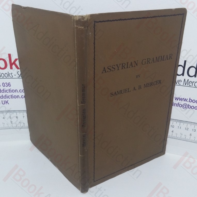 Assyrian Grammar with Chrestomathy and Glossary