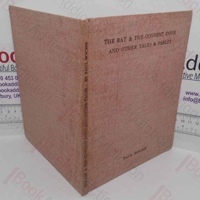 The Rat & the Convent Dove and Other Tales & Fables