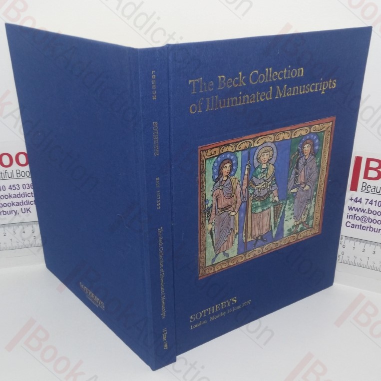 The Beck Collection of Illuminated Manuscripts (Sotheby's Auction Catalogue, London, UK, 16 Jun 1997)