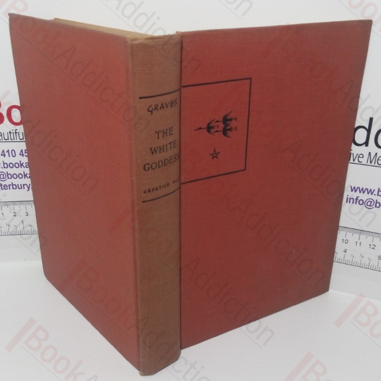 The White Goddess: A Historical Grammar of Poetic Myth