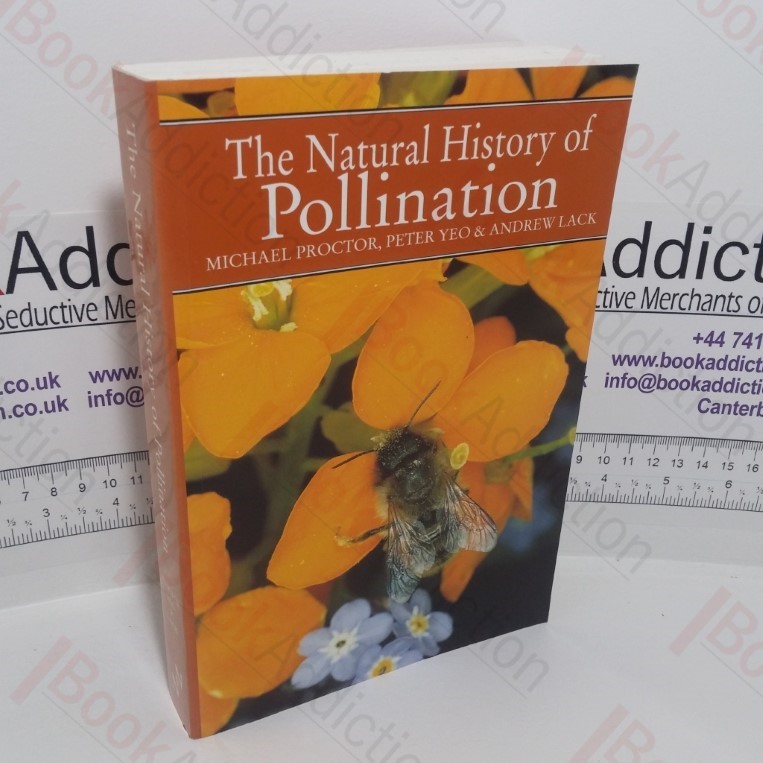 The Natural History of Pollination (The New Naturalist series, No. 83)