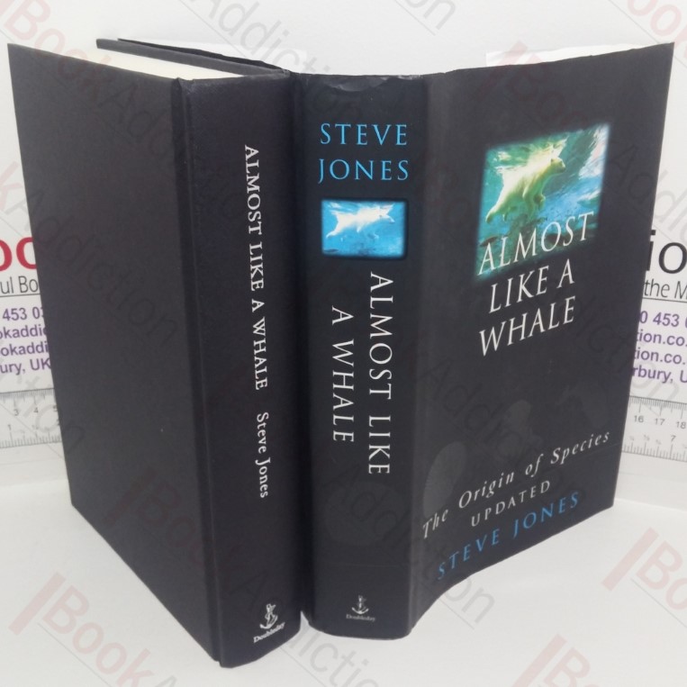 Almost Like a Whale: The Origin of Species Updated (Signed)