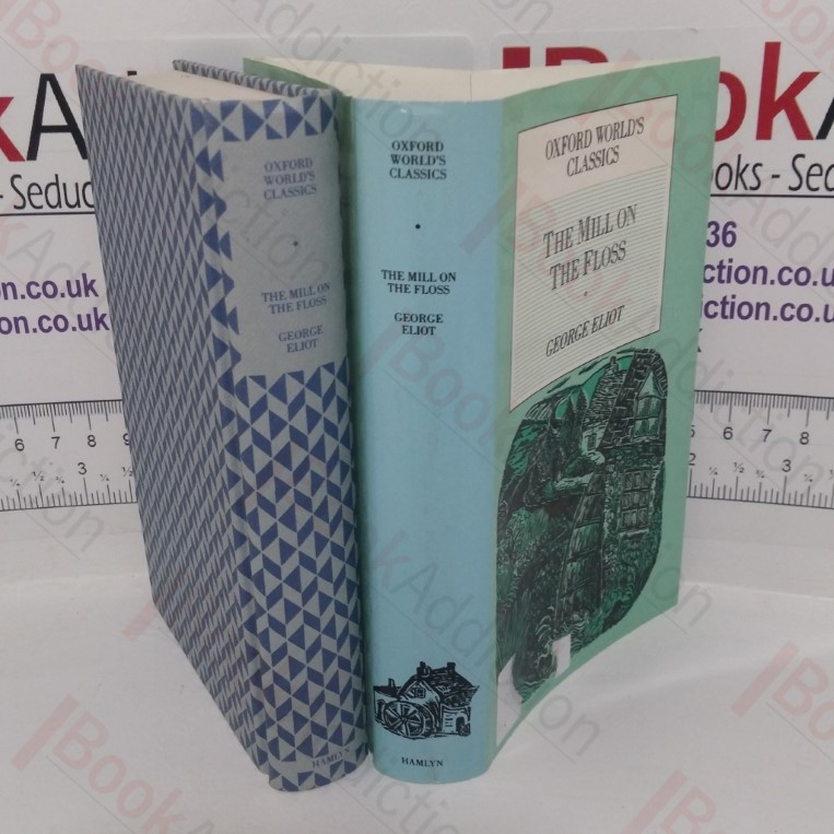 The Mill on the Floss (Oxford World's Classics series)