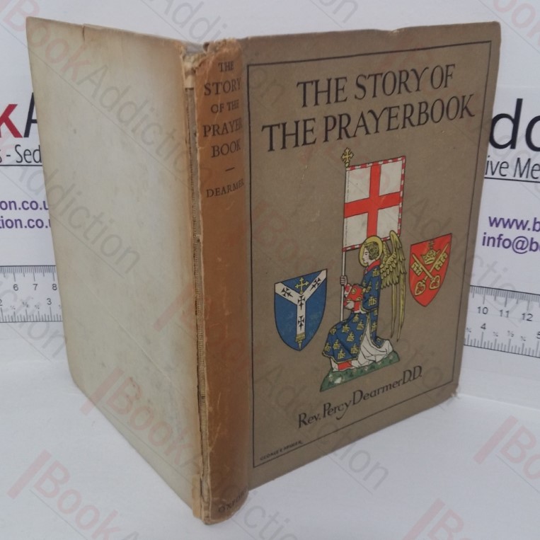 The Story of the Prayer Book: In the Old and New World and Throughout the Anglican Church