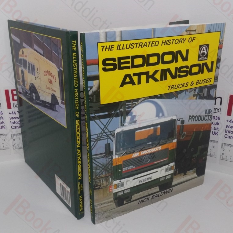 The Illustrated History of Seddon Atkinson Trucks and Buses