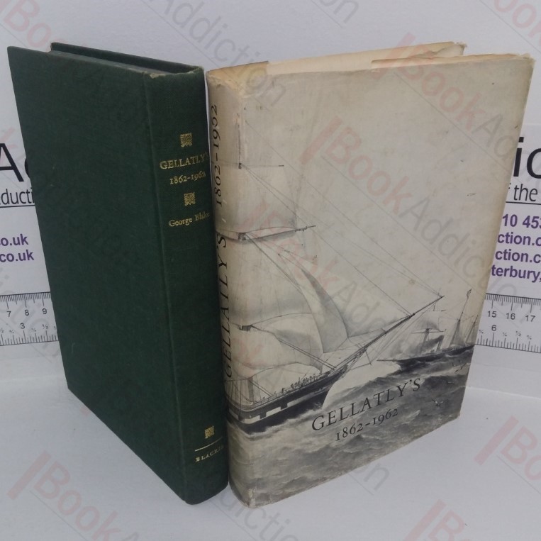 Gellatly's, 1862-1962: A Short History of the Firm