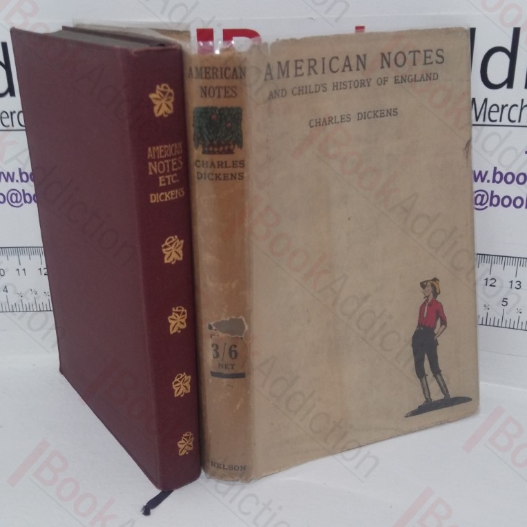 American Notes; A Child's History of England (New Century Library series)