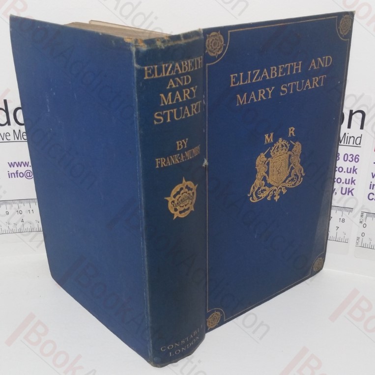 Elizabeth and Mary Stuart: The Beginning of the Feud