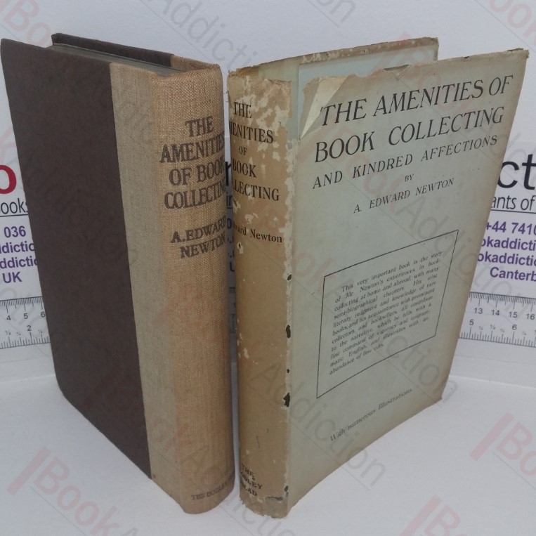 The Amenities of Book-collecting and Kindred Affections