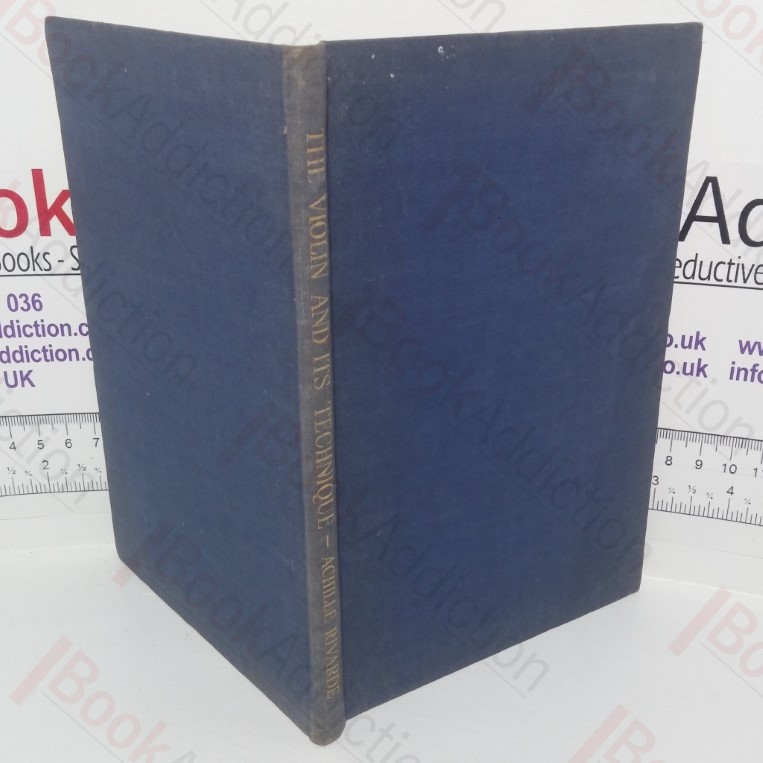 The Violin and Its Techniques, as a Means to the Interpretation of Music