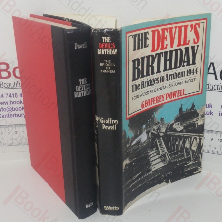 The Devil's Birthday: The Bridge to Arnhem 1944