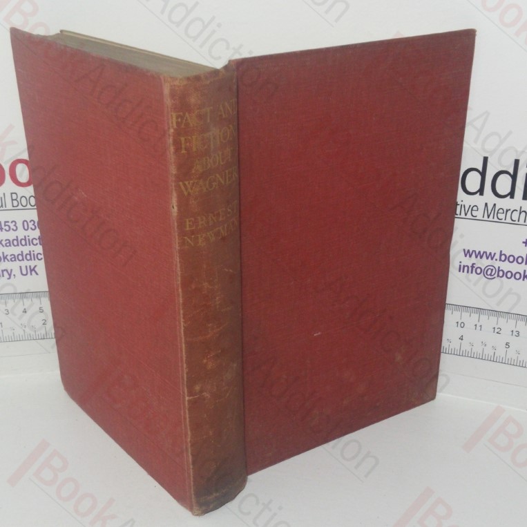 Fact and Fiction about Wagner