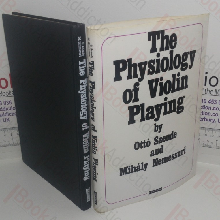 The Physiology of Violin Playing