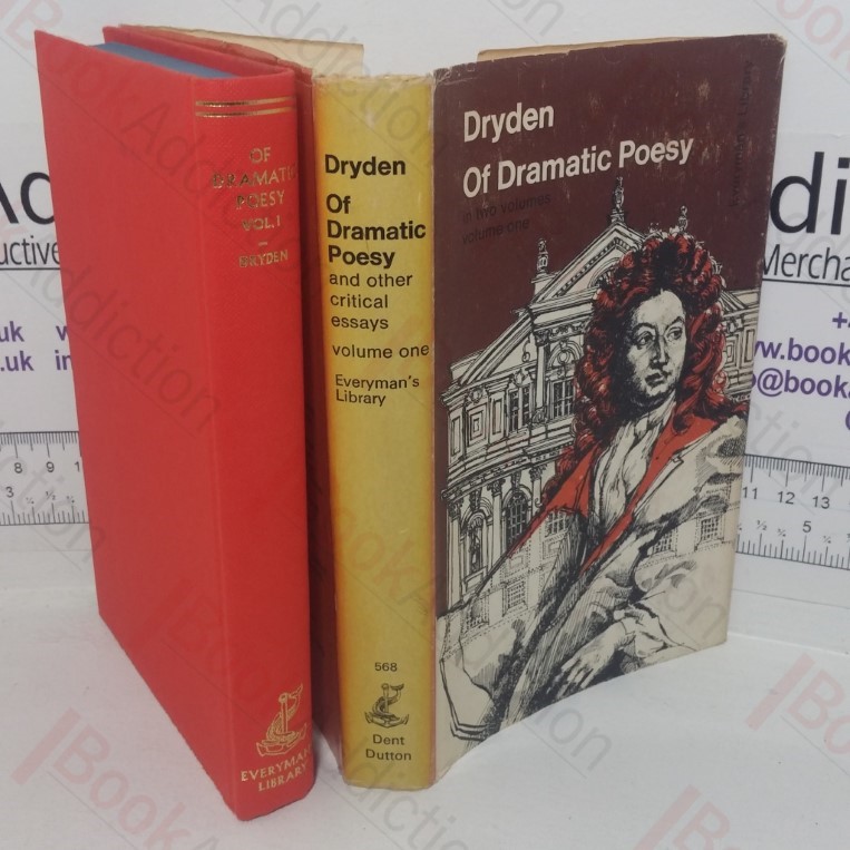 Of Dramatic Poesy and Other Critical Essays (Volume I) (Everyman's Library, No. 568)