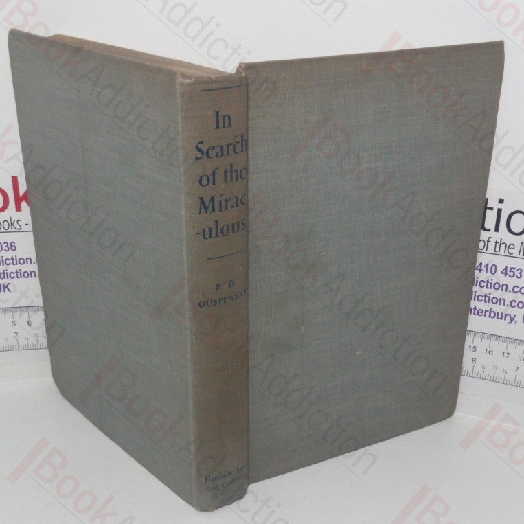 In Search of the Miraculous: Fragments of An Unknown Teaching