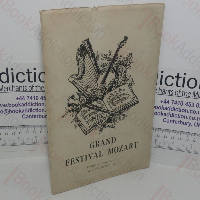 Grand Festival Mozart: En Commemoration du 150e Annieversaire de la Mort de Wolfgang Amadeus Mozart (Paris, 30 Nov - 7 Dec 1941)