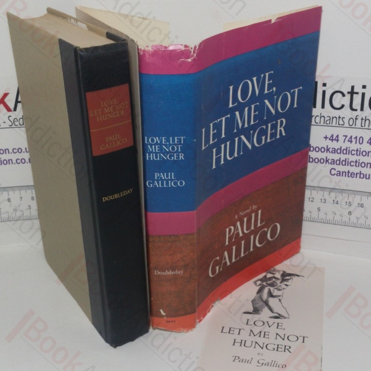 Love, Let Me Not Hunger