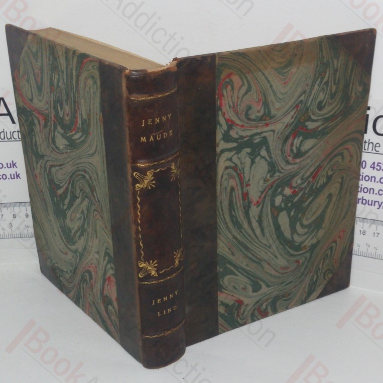 Jenny Lind: En Levnadshistoria i Korta drag Berättad av Hennes Dotter Jenny Maude