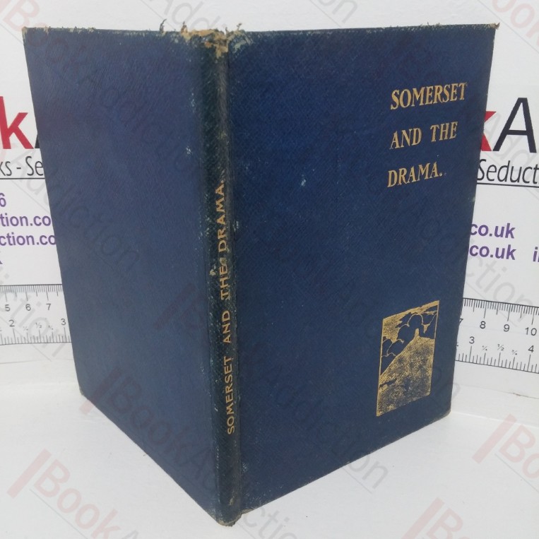 Somerset and Drama (The Somerset Folk series, No. 7)