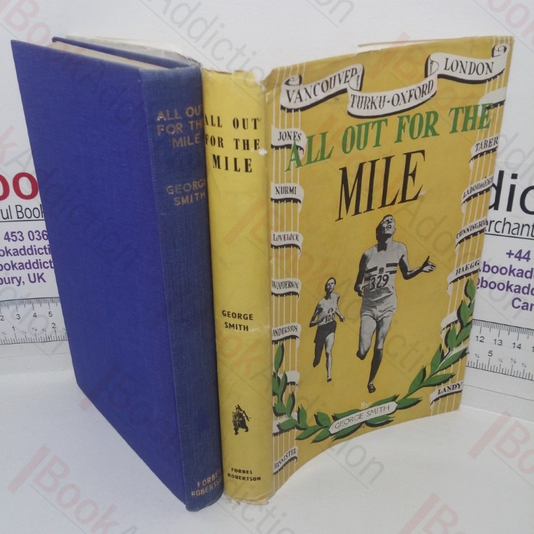 All Out for the Mile: A History of the Mile Race, 1864-1955 (Signed)
